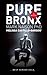 Pure Bronx