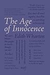 The Age of Innocence by Edith Wharton The Age of Innocence by Edith Wharton