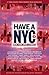 Have a NYC 2: New York Short Stories