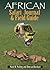 African Safari Journal and Field Guide by Mark W. Nolting