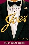 Waiting at Joe's by Deeny Kaplan Lorber