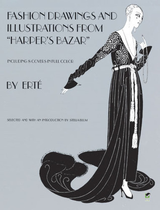 Designs by Erté: Fashion Drawings and Illustrations from "Harper's Bazar" (Paperback)