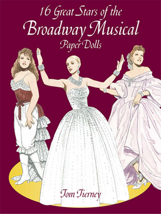 16 Great Stars of the Broadway Musical Paper Dolls (Dover Paper Dolls)