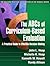 The ABCs of Curriculum-Based Evaluation: A Practical Guide to Effective Decision Making (The Guilford Practical Intervention in the Schools Series)