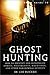A Brief Guide to Ghost Hunting