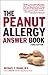 The Peanut Allergy Answer Book by Michael C. Young