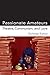 Passionate Amateurs by Nicholas Ridout Passionate Amateurs by Nicholas Ridout