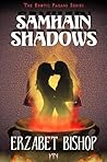 Samhain Shadows by Erzabet Bishop Samhain Shadows by Erzabet Bishop