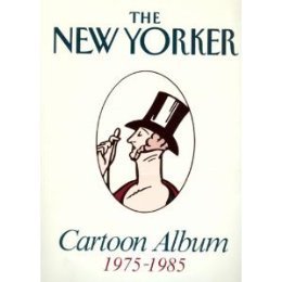 The New Yorker Cartoon Album 1975-1985 (Paperback)