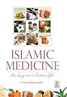 Islamic medicine by Yusuf Al-Hajj Ahmad