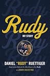 Rudy: My Story