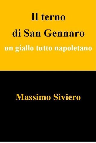 Il terno di San Gennaro: un giallo tutto napoletano