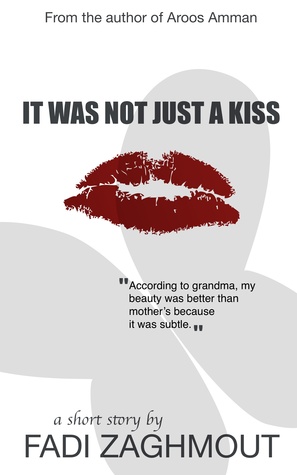 It Was Not Just A Kiss (Kindle Edition)