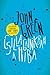 Csillagainkban a hiba by John Green Csillagainkban a hiba by John Green