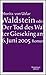 Waldstein oder Der Tod des Walter Gieseking am 6. Juni 2005 by Moritz von Uslar