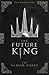 The Waking World (The Future King, #1)