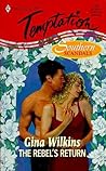 The Rebel's Return (Southern Scandals) (Harlequin Temptation #710) The Rebel's Return (Southern Scandals) (Harlequin Temptation #710)