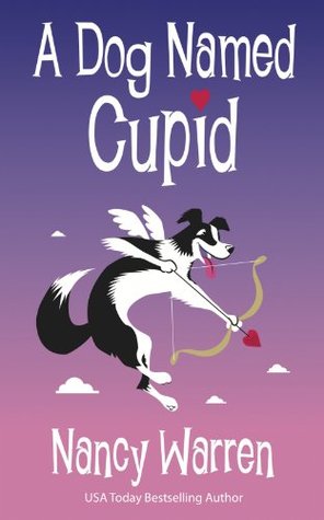 A Dog Named Cupid (Kindle Edition)