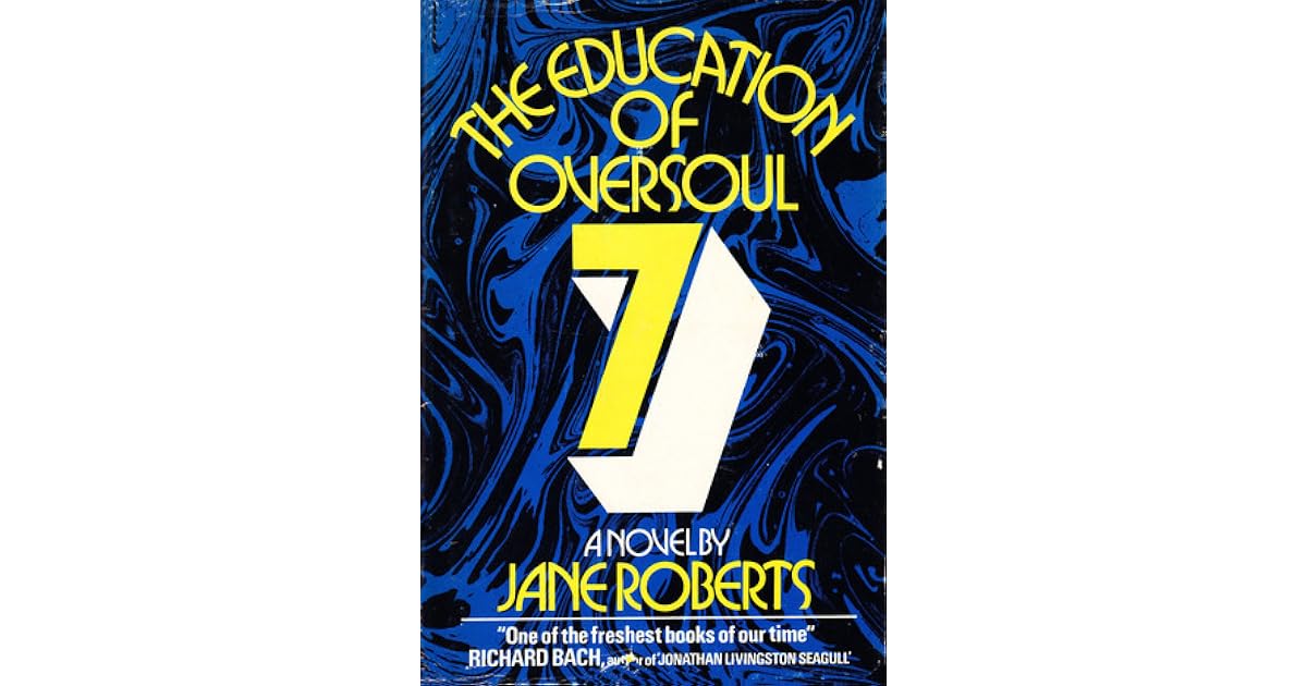 Education of Oversoul Seven by Jane Roberts