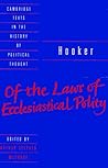 Of the Laws of Ecclesiastical Polity (Cambridge Texts in the History of Political Thought)