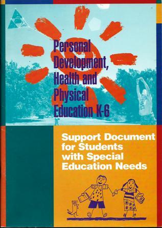 Personal Development, Health and Physical Education K-6: Support Document for Students with Special Education Needs