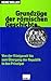 Grundzüge der römischen Geschichte, 3 Bde., Bd.1, Von der Königszeit bis zum Übergang der Republik in den Prinzipat