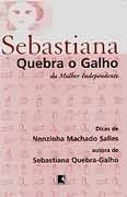 Sebastiana quebra o galho da mulher independente
