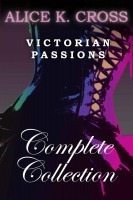 Victorian Passions  (Complete Collection)