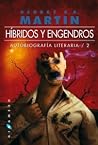 Híbridos y Engendros