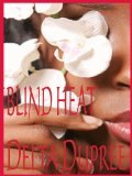 Blind Heat (Kindle Edition)