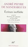 Écriture ineffable/Ruisseau des solitudes/L'Ivre Oeil/Gris de... by André Pieyre de Mandiargues