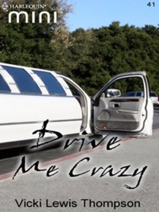 Drive Me Crazy (Kindle Edition)