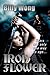 Iron Flower (Legend of the ...