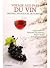 Voyage Aux Pays Du Vin: his...