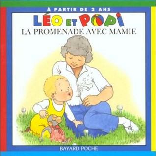 La promenade avec mamie (Léo et Popi)