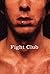 Fight Club by Chuck Palahniuk Fight Club by Chuck Palahniuk