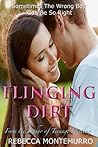 Flinging Dirt by Rebecca Montemurro
