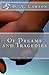Of Dreams and Tragedies