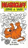 Heathcliff Spins ...