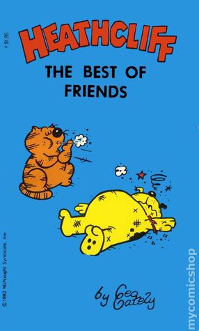 Heathcliff: The Best of Friends (Volume V of Here's Heathcliff)