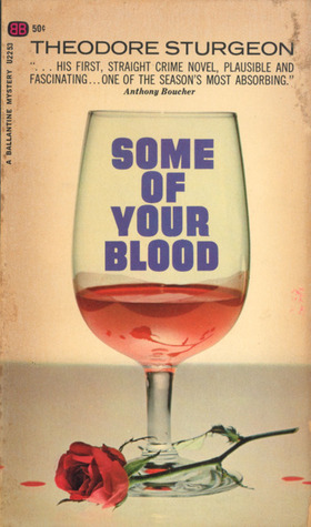 Some of Your Blood