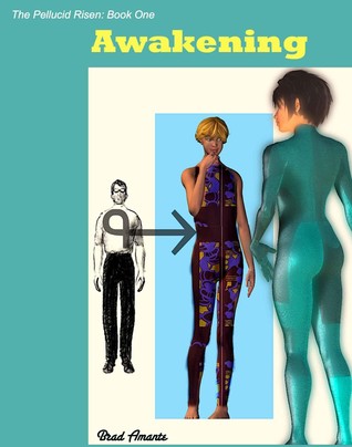 Awakening! The Pellucid Risen (Kindle Edition)