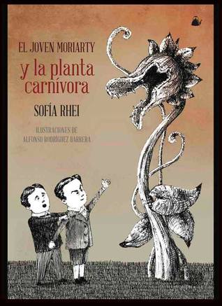 El joven Moriarty y la planta carnívora (Paperback)