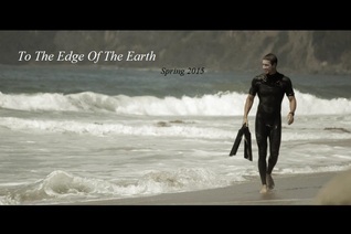 To The Edge Of The Earth