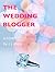 The Wedding Blogger