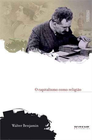 O capitalismo como religião (Paperback)