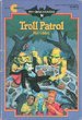 Troll Patrol (Fifth Grade Monsters, #14)