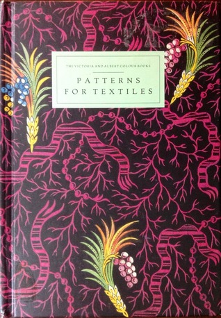 Patterns for Textiles (The Victoria and Albert Colour Books)