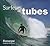 Surfeurs de tubes