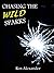 Chasing the Wild Sparks (Wi...